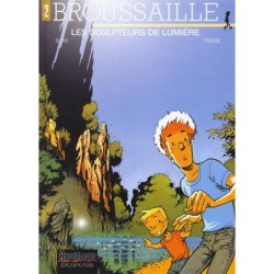 Broussaille 2 Les sculpteurs de lumière