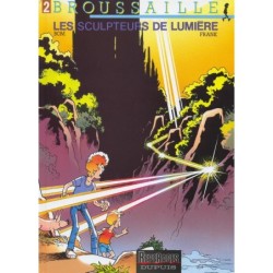 Broussaille 2 Les sculpteurs de lumière