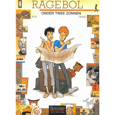 Broussaille : Ragebol 4 Onder twee zonnen