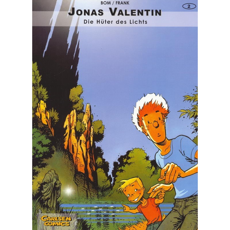 Broussaille : Jonas Valentin 2 Die hüter des lichts